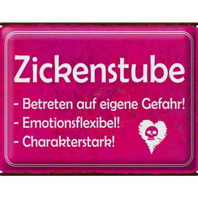 Blechschild Zickenstube 40x30cm Betreten eigene Gefahr