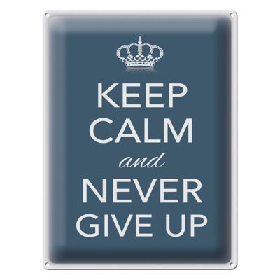 Blechschild Spruch 30x40cm Keep Calm and never give up