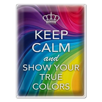 Blechschild Spruch 30x40cm Keep Calm and show true colors