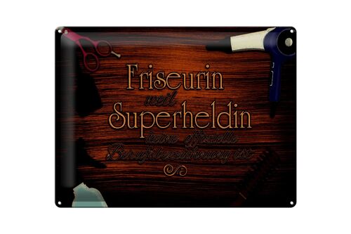 Blechschild Spruch 40x30cm Friseurin Superheldin