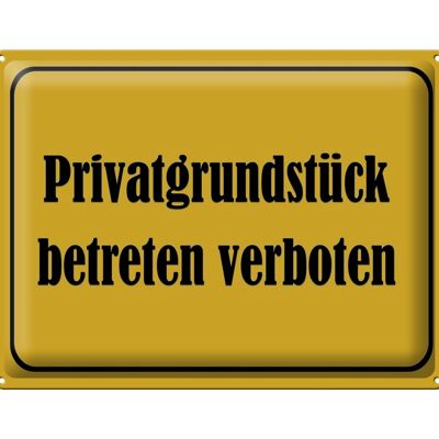 Blechschild Hinweis 40x30cm Privatgrundstück betreten