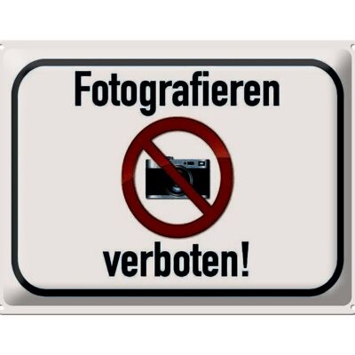 Blechschild Hinweis 40x30cm Fotografieren verboten