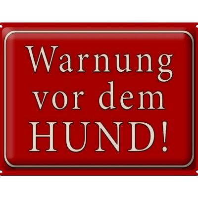 Blechschild Hinweis 40x30cm Warnung vor dem Hund