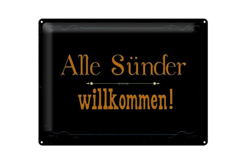 Blechschild Spruch 40x30cm alle Sünder willkommen