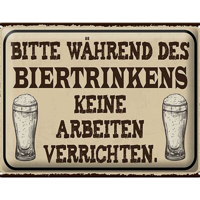 Cartel de chapa que dice 40x30 cm, por favor no bebas cerveza mientras bebes.