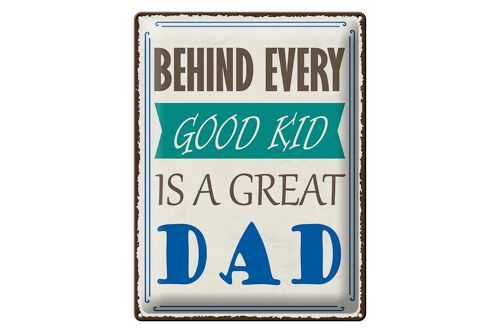 Blechschild Spruch 30x40cm behind every good kid is a great DAD