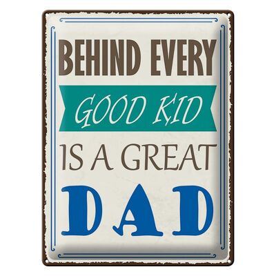 Blechschild Spruch 30x40cm behind every good kid is a great DAD