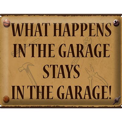 Targa in metallo 40x30 cm con scritto "Ciò che succede nel garage resta dentro".