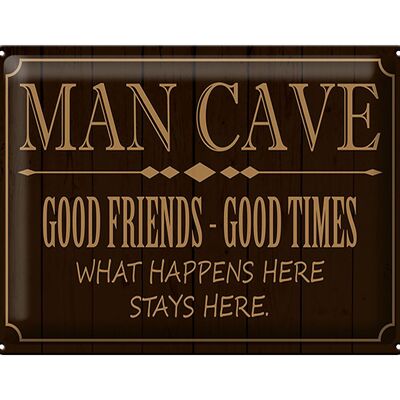 Cartel de chapa que dice 40x30 cm hombre cueva buenos amigos buenos tiempos