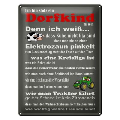 Blechschild Spruch 30x40cm ich bin stolz Dorfkind zu sein