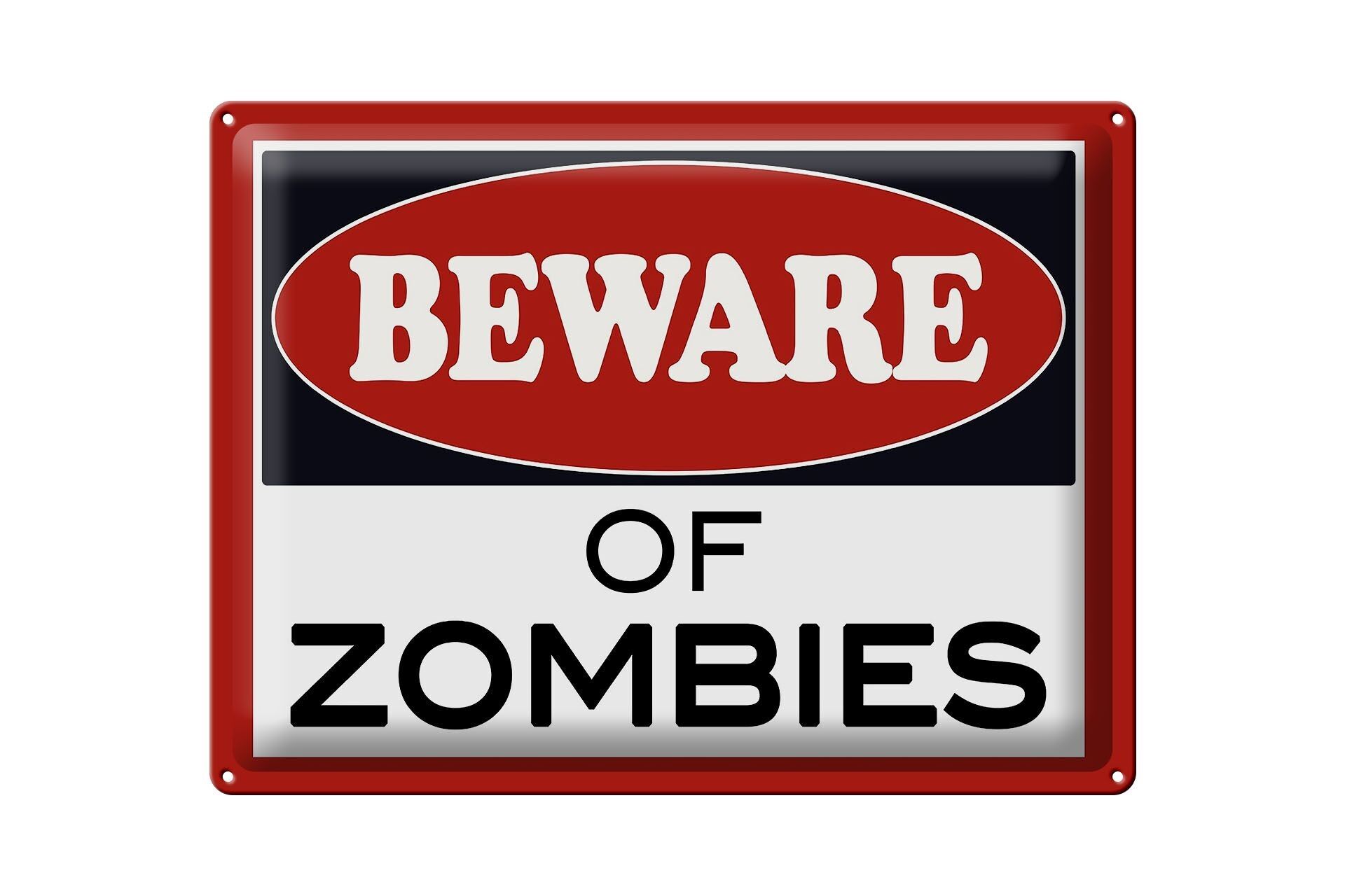 Blechschild Hinweis 40x30cm beware of Zombies