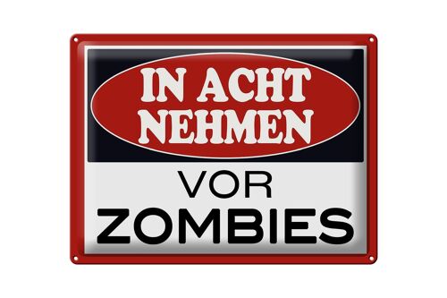 Blechschild Hinweis 40x30cm in acht nehmen vor Zombies