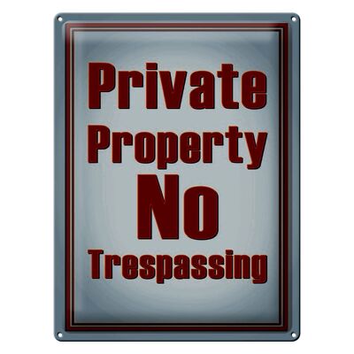 Blechschild Hinweis 30x40cm private Property No Trespassing