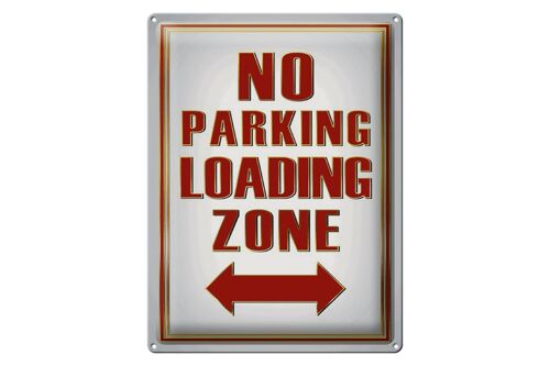 Blechschild Hinweis 30x40cm No Parking loading Zone