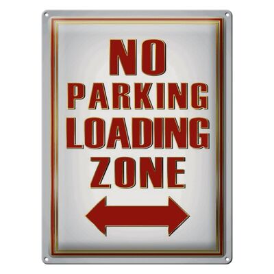 Blechschild Hinweis 30x40cm No Parking loading Zone