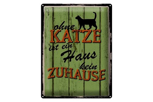 Blechschild Spruch 30x40cm ohne Katze ist Haus kein Zuhause