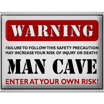 Letrero de chapa que dice 40x30 cm Advertencia hombre cueva entra en tu letrero blanco