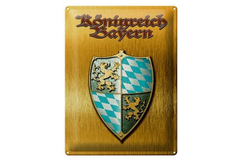 Blechschild Spruch 30x40cm Königreich Bayern