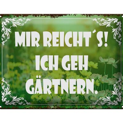 Targa in metallo con scritta "Ne ho abbastanza, vado a fare giardinaggio" cartello verde 40x30 cm