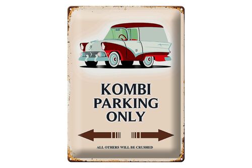 Blechschild Spruch 30x40cm Kombi Parking only Auto