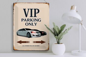 Panneau en étain indiquant 30 x 40 cm Parking VIP, seuls tous les autres le feront 3