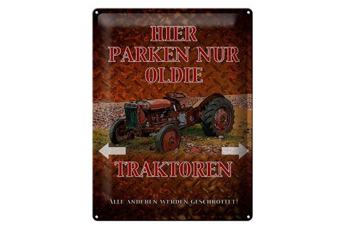 Blechschild Spruch 30x40cm hier parken nur oldie Traktoren