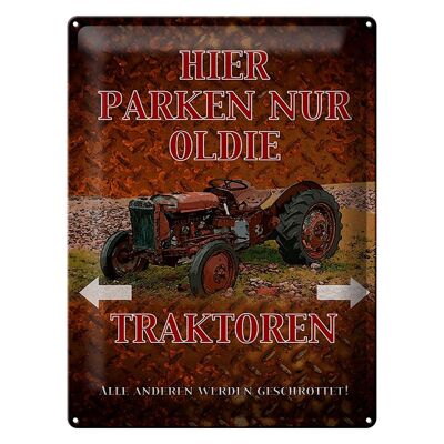 Blechschild Spruch 30x40cm hier parken nur oldie Traktoren