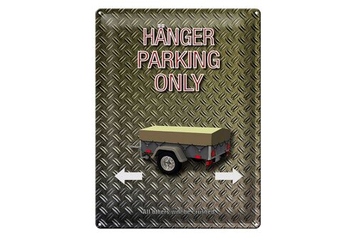 Blechschild Spruch 30x40cm Hänger parking only Wanddeko