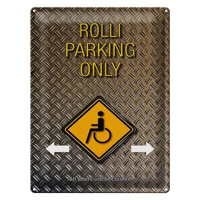 Blechschild Spruch 30x40cm Parken Rolli parking only