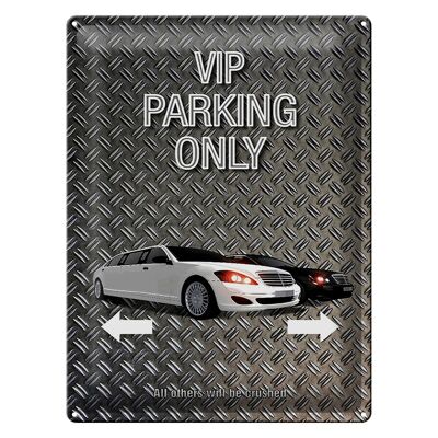 Metal sign saying 30x40cm Parking VIP parking only