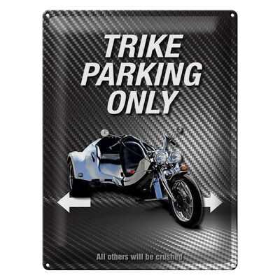 Blechschild Spruch 30x40cm trike parking only all others