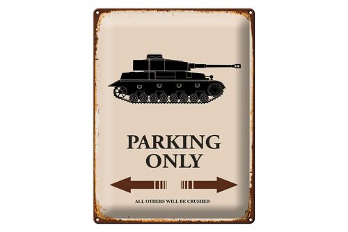 Blechschild Spruch 30x40cm Panzer parking only