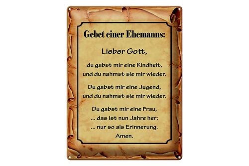 Blechschild Spruch 30x40cm Gebet eines Ehemanns Lieber Gott