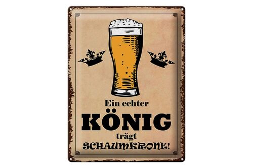 Blechschild Spruch 30x40cm echter König trägt Schaumkrone