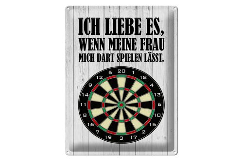 Blechschild Spruch 30x40cm liebe wenn meine Frau mich DART