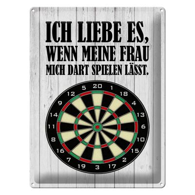 Blechschild Spruch 30x40cm liebe wenn meine Frau mich DART