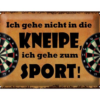 Blechschild Spruch 40x30cm gehe nicht in Kneipe ich Sport