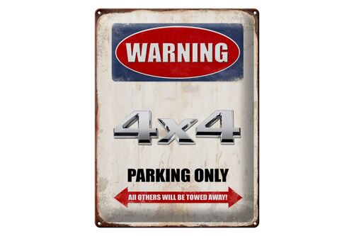 Blechschild Spruch 30x40cm Warning 4x4 Parking only