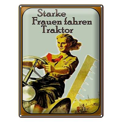 Blechschild Spruch 30x40cm starke Frauen fahren Traktor