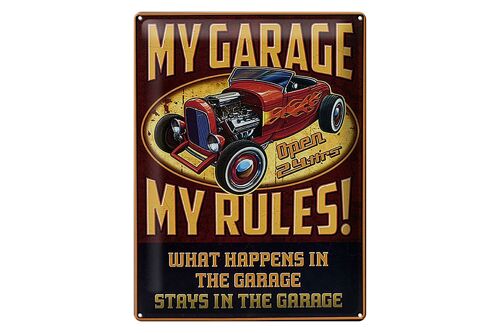 Blechschild Spruch 30x40cm my garage open 24 hrs my rules