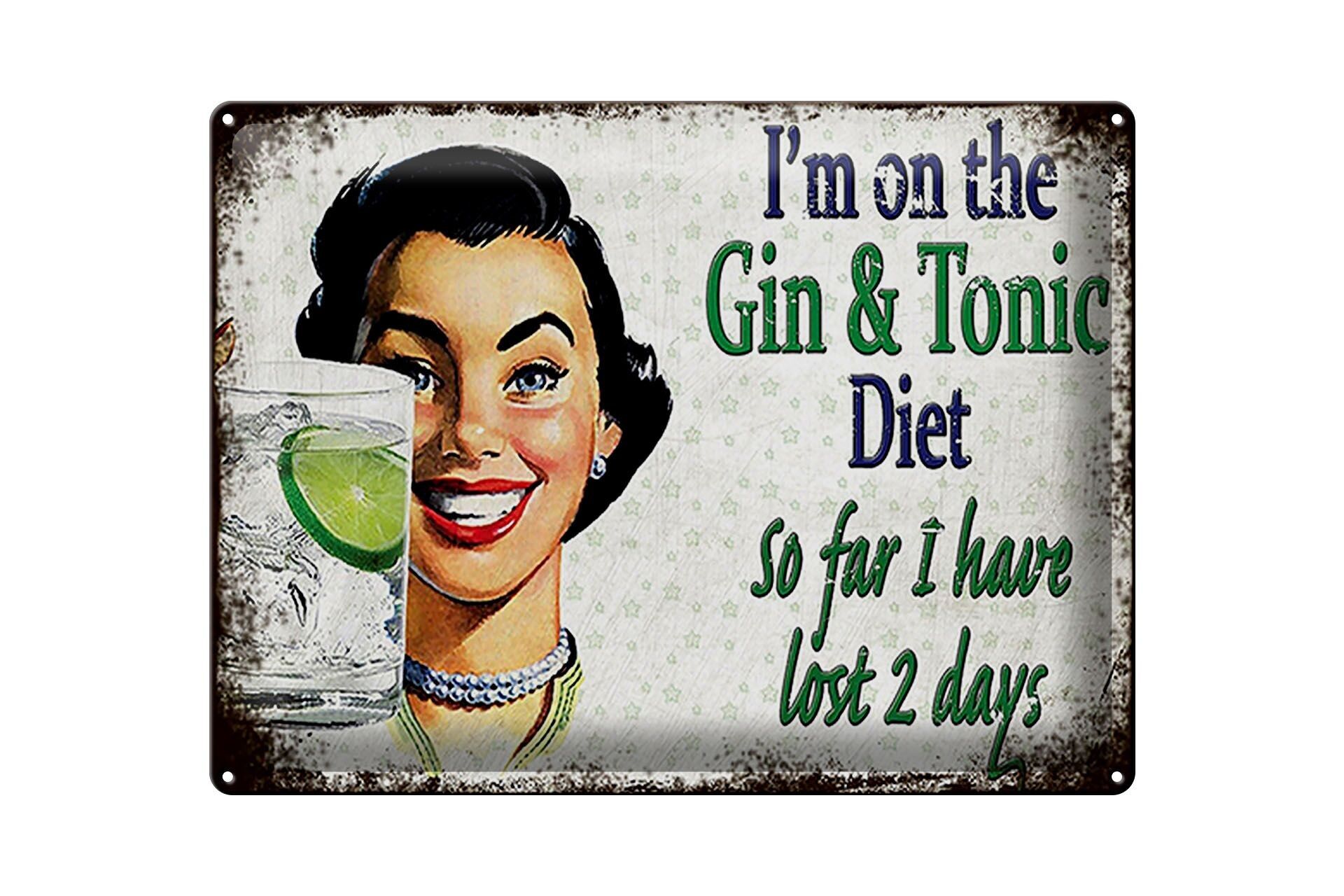 Tin sign saying 40x30cm I'm on the Gin & Tonic Diet