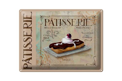 Blechschild Spruch 40x30cm Patisserie Paris eclair Kuchen