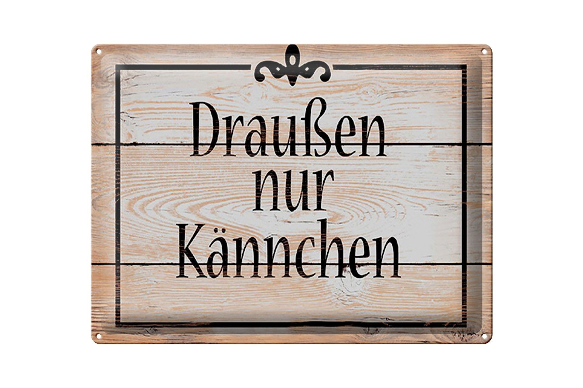 Blechschild Spruch 40x30cm draußen nur Kännchen Kaffee Tee