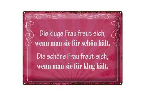 Blechschild Spruch 40x30cm kluge Frau schöne Frau