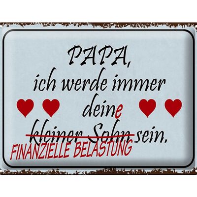 Blechschild Spruch 40x30cm Papa ich werde dein kleiner Sohn