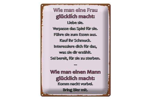 Blechschild Spruch 30x40cm Wie man Frau glücklich macht