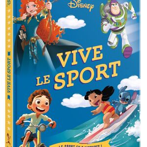 LIVRE -DISNEY - Vive le sport ! - Le sport en 7 histoires