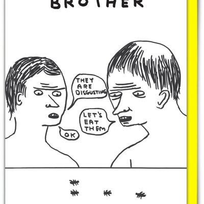 Funny David Shrigley - Tarjeta de felicitación de cumpleaños para hermano