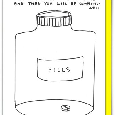 Lustige Gute-Besserung-Karte von David Shrigley – „Noch eine Pille“