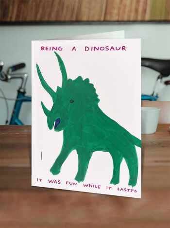 Drôle David Shrigley - Être une carte de vœux de dinosaure 2